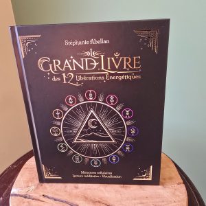 Livre Le Grand Livre des 12 Libérations Énergétiques